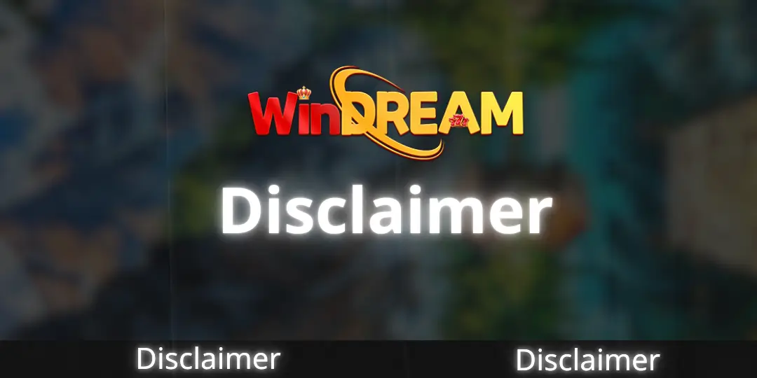 Disclaimer – Windream 1 Disclaimer WinDream