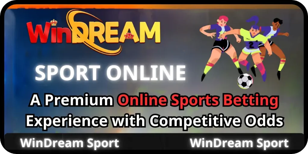 Windream Sport - A Premium Sports Betting Experience with Competitive Odds 1 Online Sports windream